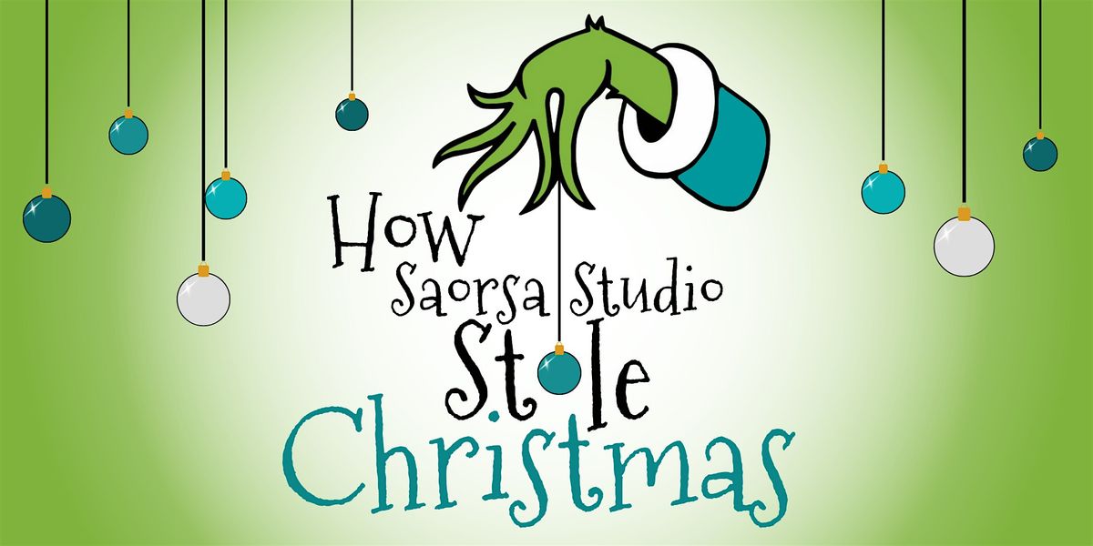 2024 Holiday Recital: How Saorsa Studio Stole Christmas