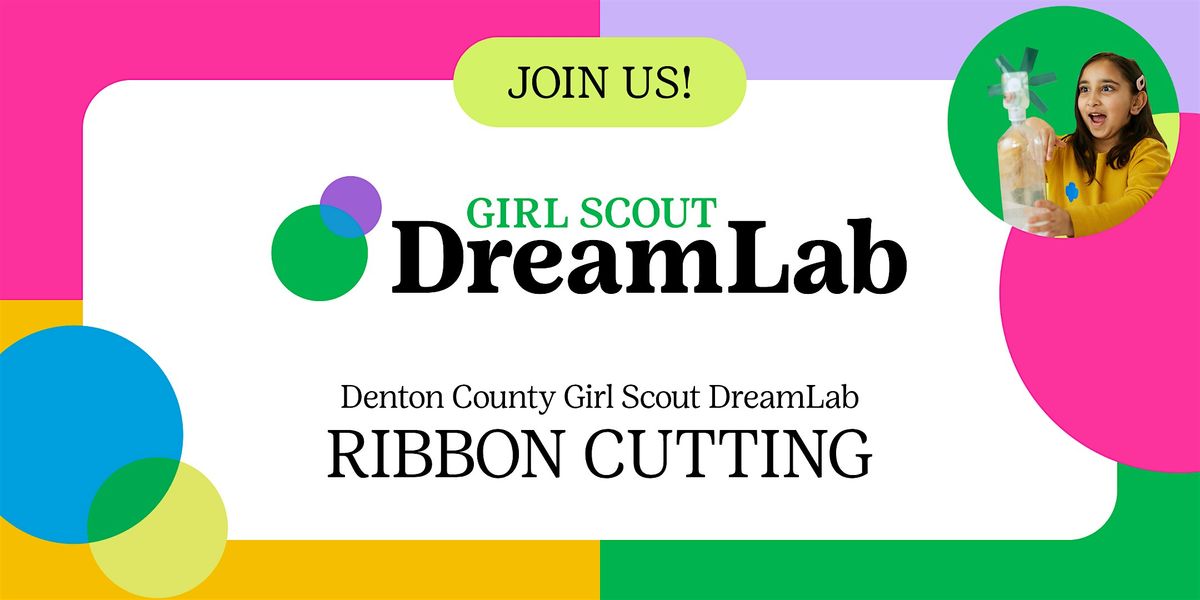 Girl Scout DreamLab Ribbon Cutting
