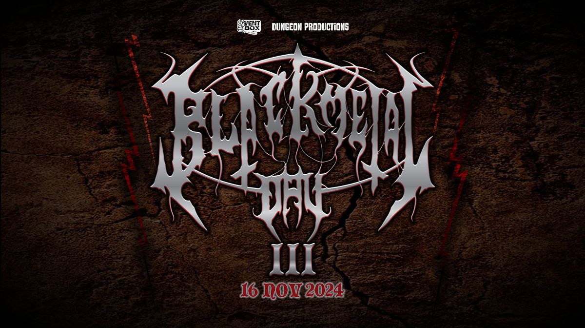 Black Metal Day III