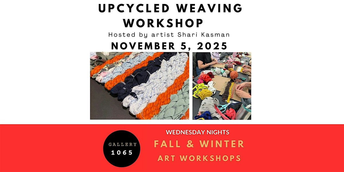 Upcycled Weaving!