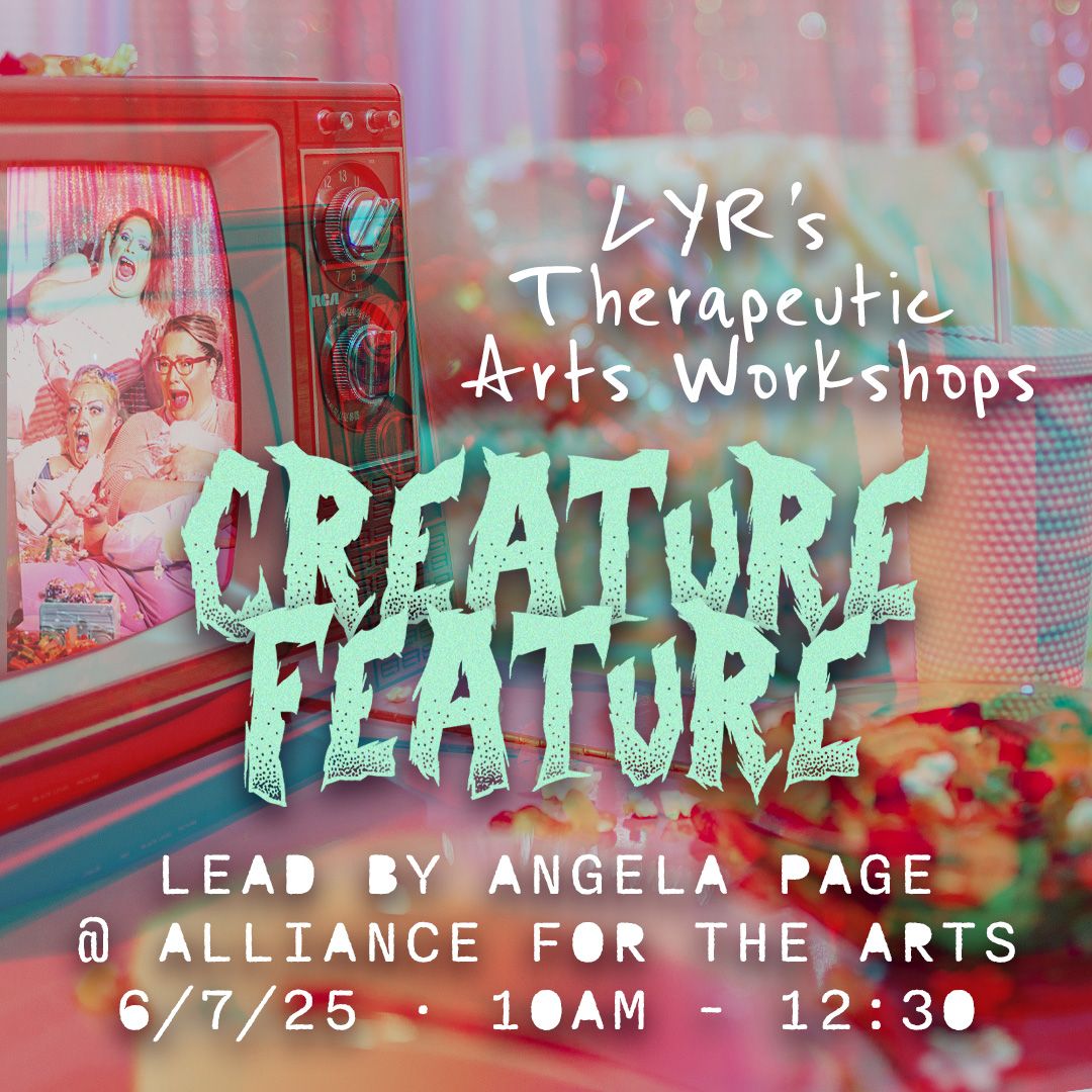 Therapeutic Arts Workshop 5: Creature Feature