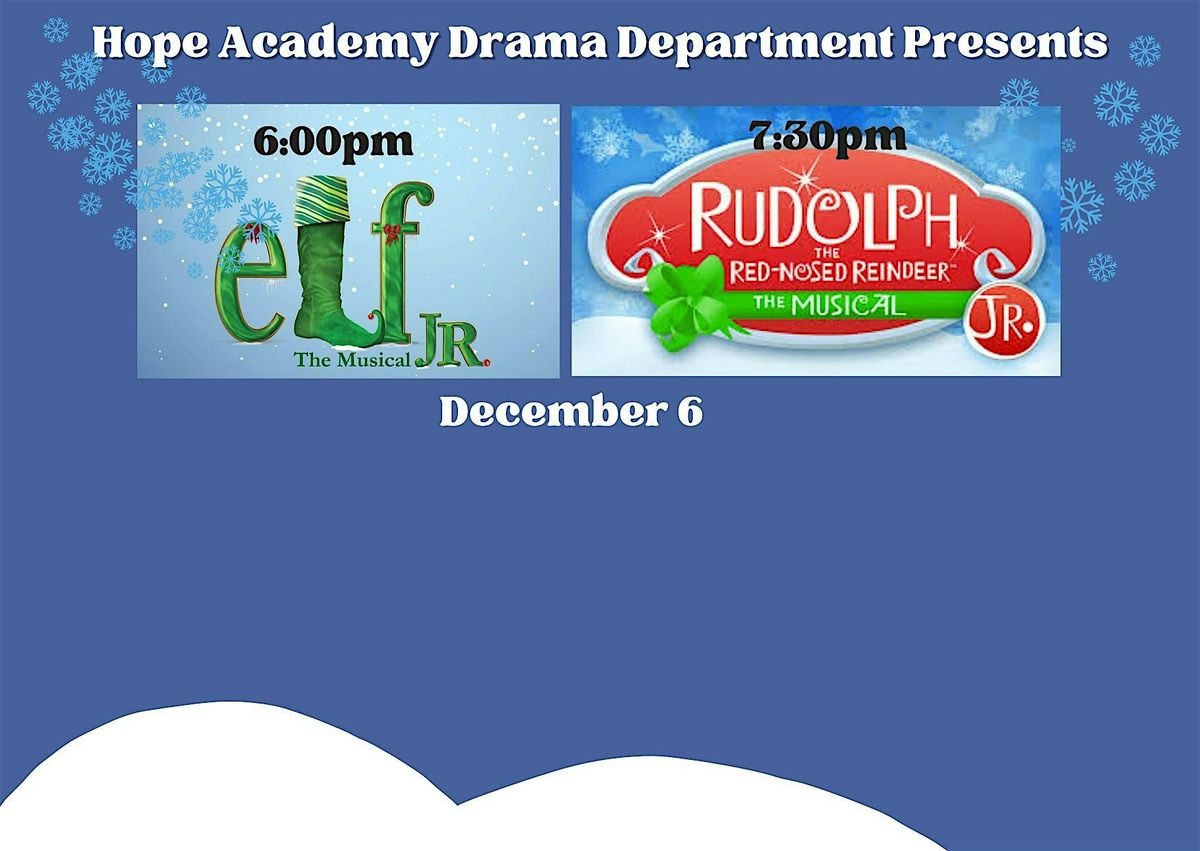 ELF The Musical JR. and Rudolph the Red- Nosed Reindeer The Musical JR.