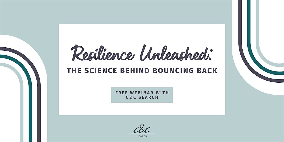 Resilience Unleashed: The Science Behind Bouncing Back