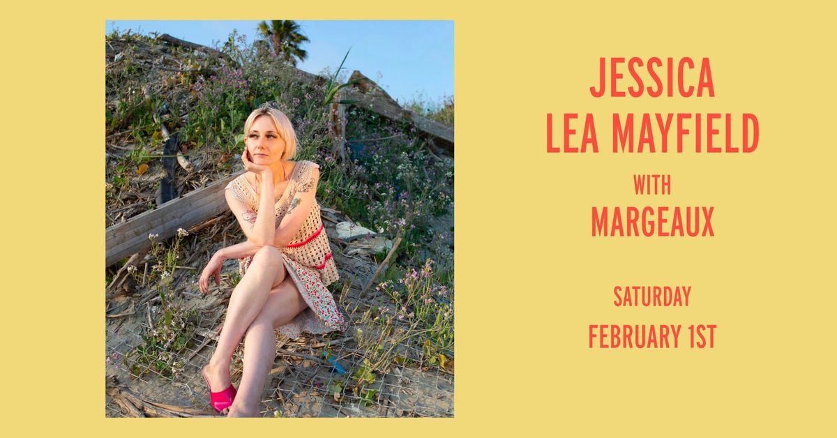 Jessica Lea Mayfield w\/ Margeaux