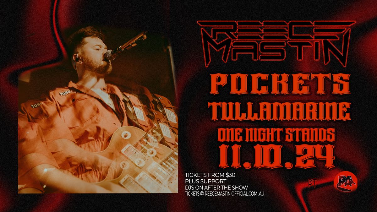 REECE MASTIN - 'ONE NIGHT STANDS' TOUR | LIVE @ POCKETS