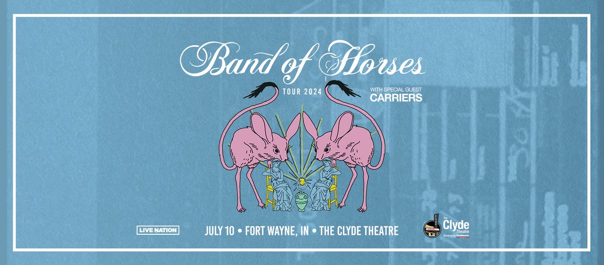 Band of Horses - Tour 2024 with special guest Carriers