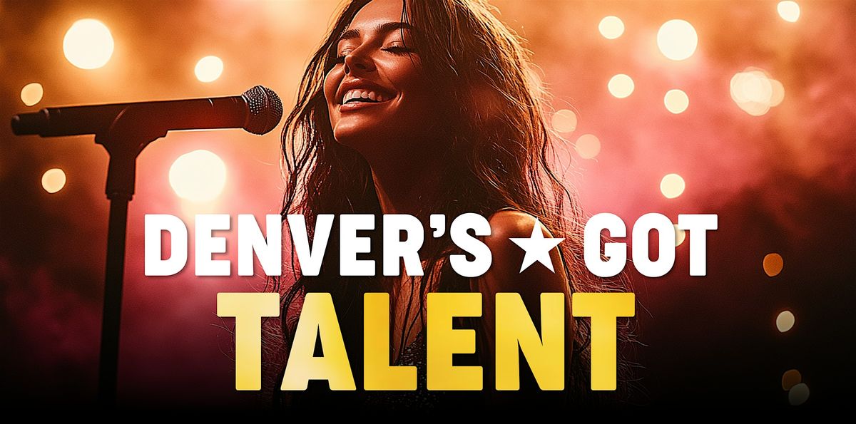 Denver's Got Talent