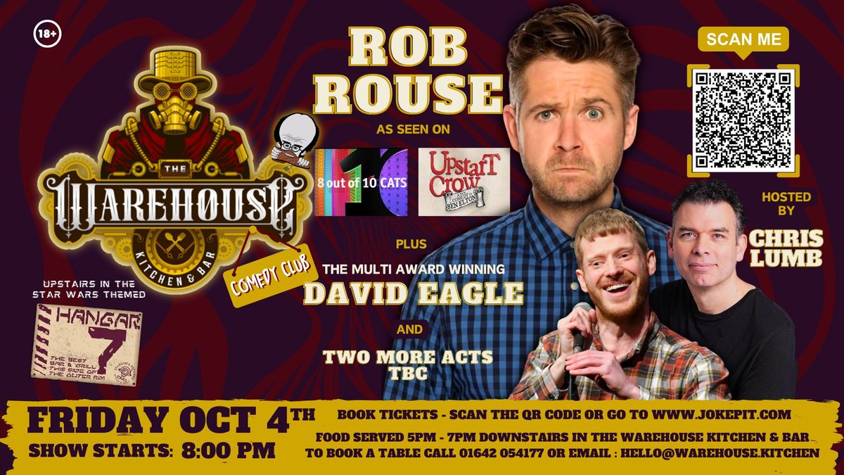 The Warehouse Comedy Club : Rob Rouse, David Eagle, Chris Lumb