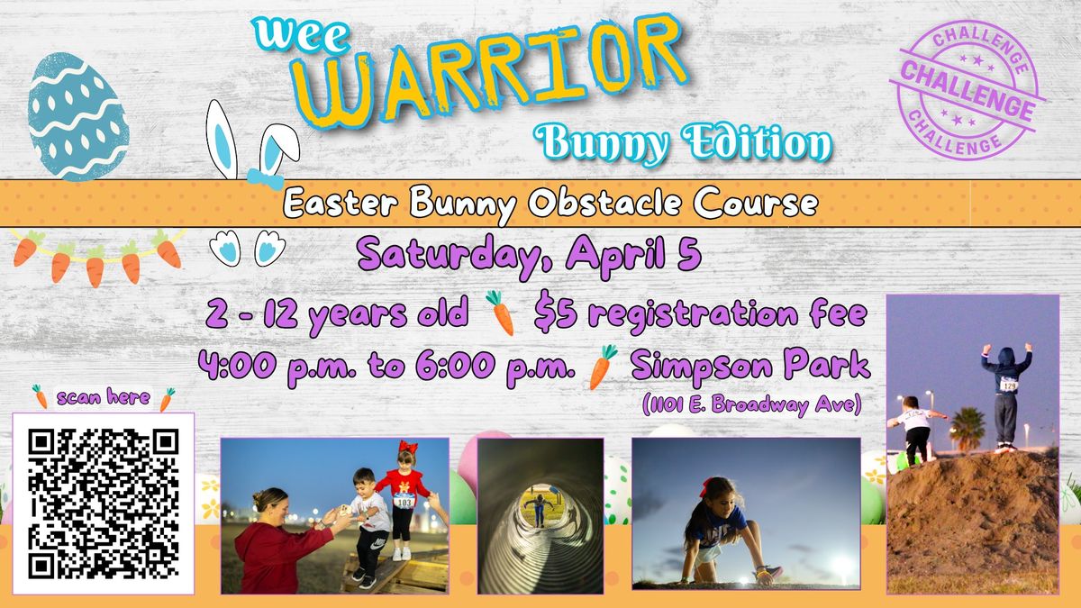 Wee Warrior Challenge, Bunny Edition