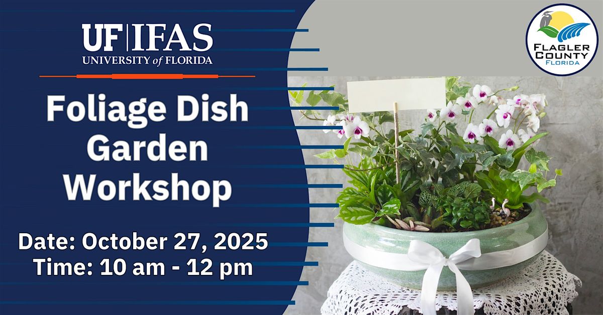 Foliage Dish Garden Workshop