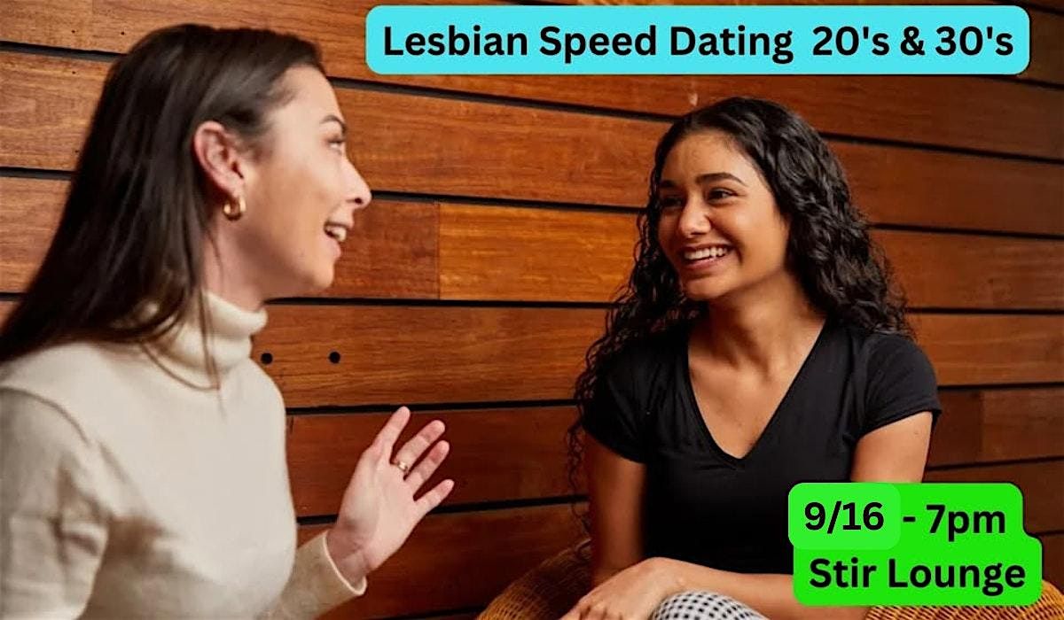 Lesbian Speed Dating 20's & 30's!