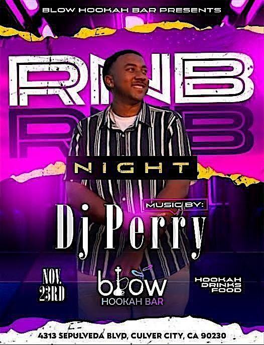 Blow Hookah Bar Presents: R&B Night