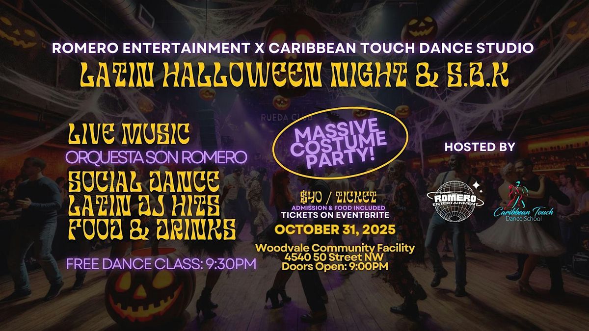 Latin Halloween Night & S.B.K Costume Party \ufe0f\ufe0f