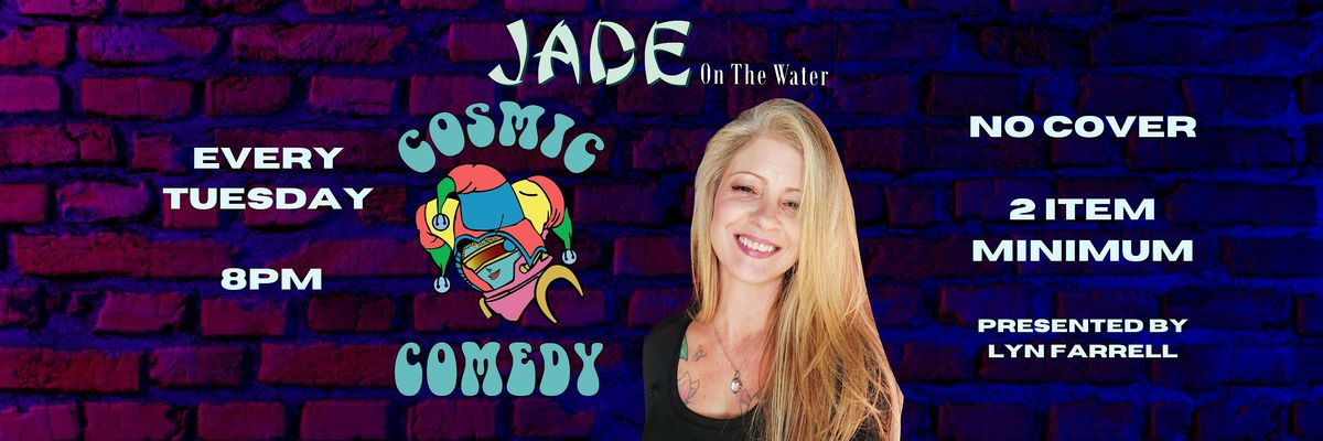 Cosmic Comedy presents Jonesy Tuesday August 26