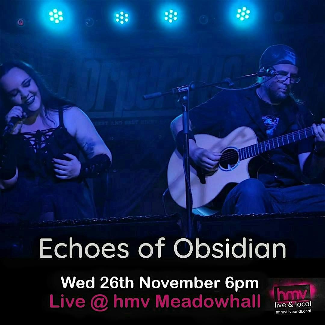 Echoes of Obsidian acoustic album launch @ HMV Meadowhall