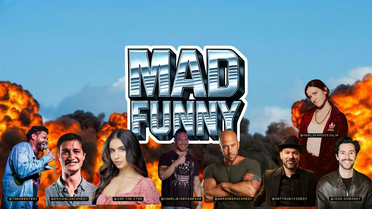 MAD FUNNY: Stand Up Comedy