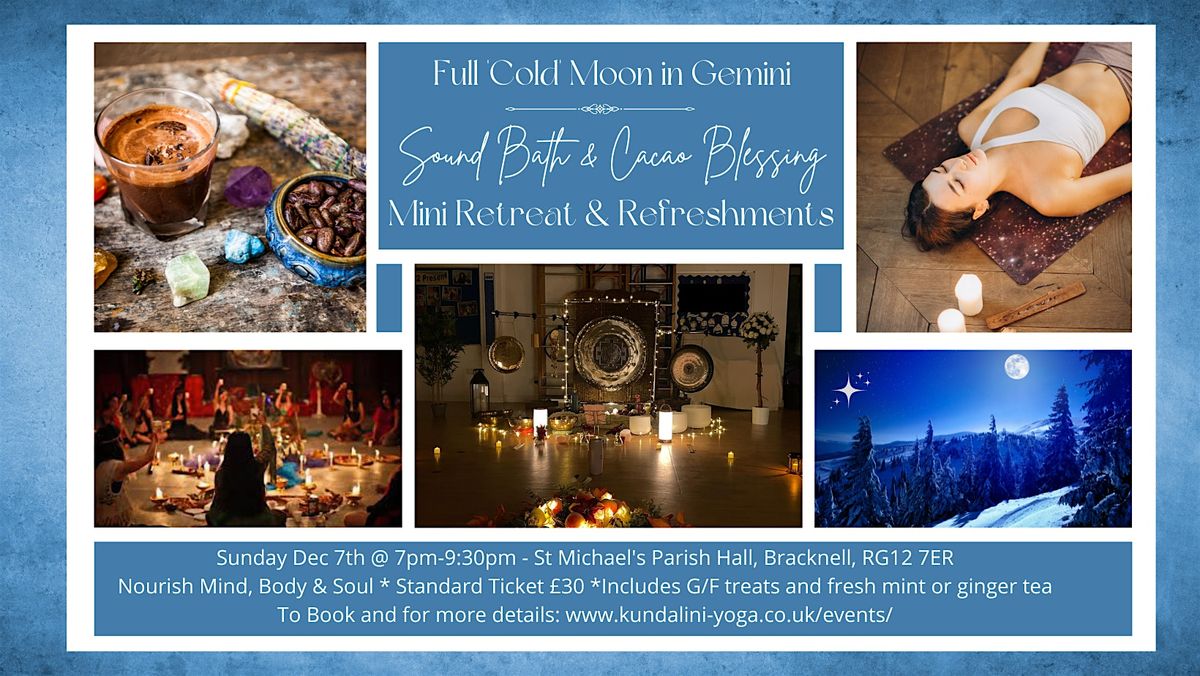 Full Moon in Gemini Sound Bath & Cacao Mini Retreat, St Michael’s ...