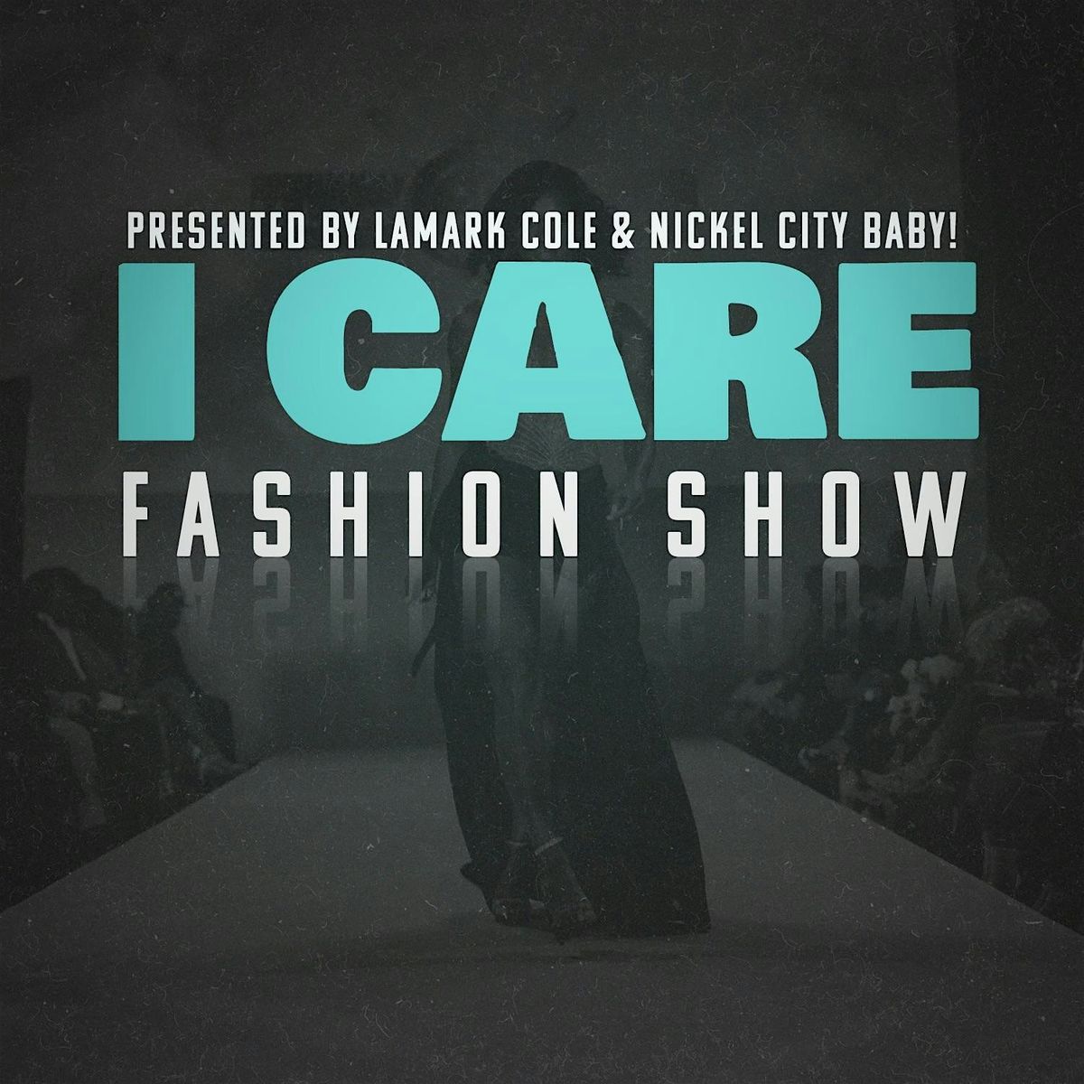 ICARE FASHION SHOW 3.0  \u201cThe entrepreneur addiction\u201d!