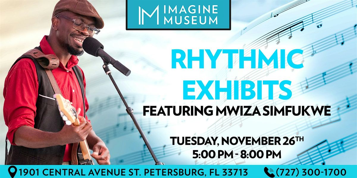 Rhythmic Exhibits Live Music Night featuring Mwiza E. Simfukwe