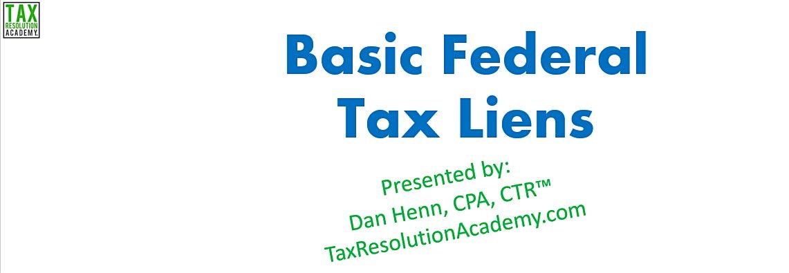 Basic Federal Tax Liens