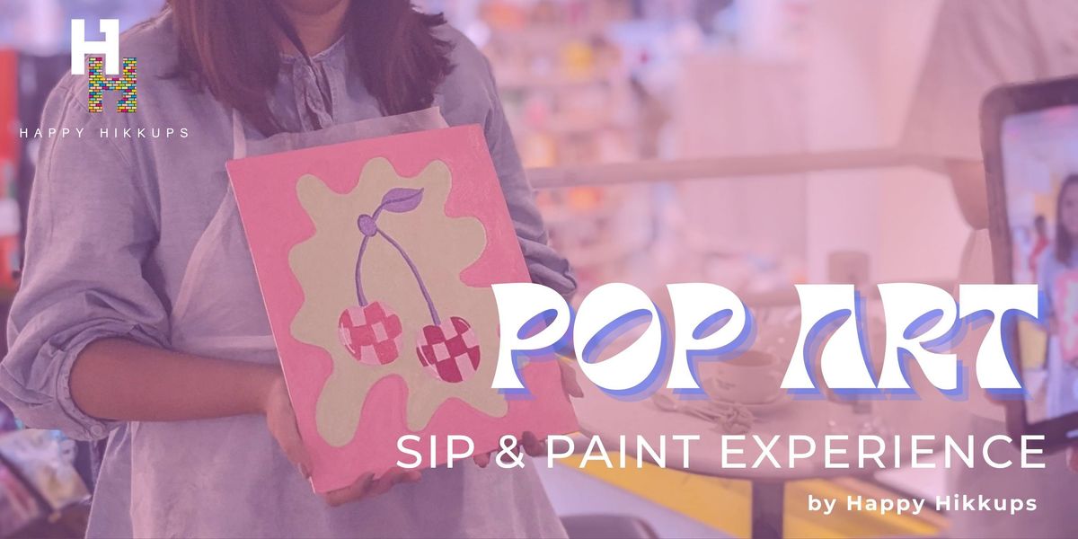 Sip & Paint - Pop Art Canvas Painting Experience