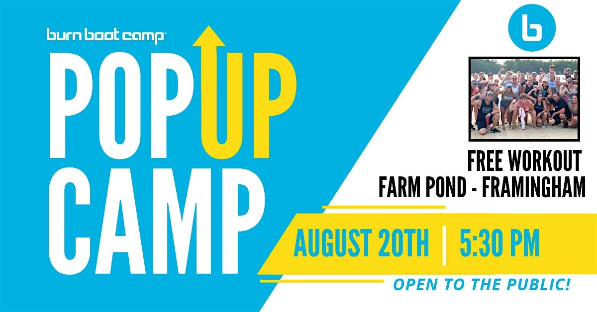 FREE Burn Boot Camp Pop Up Camp at Farm Pond