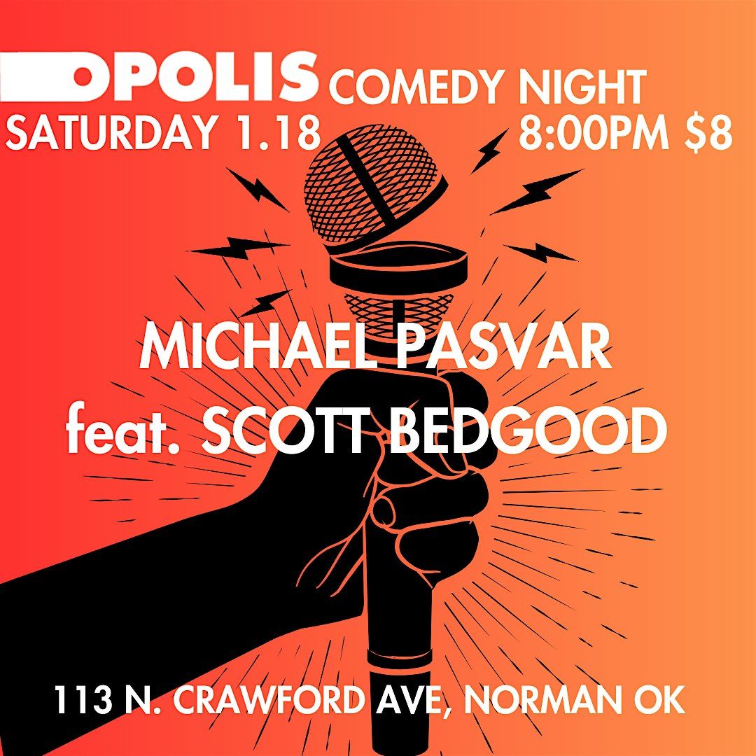 Comedy Night: Michael Pasvar ft. Scott Bedgood