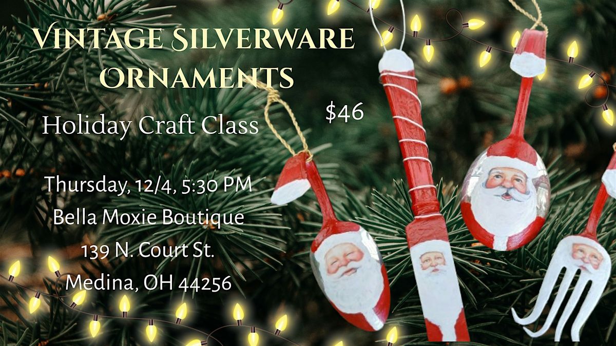 Vintage Silverware Ornaments Craft Class