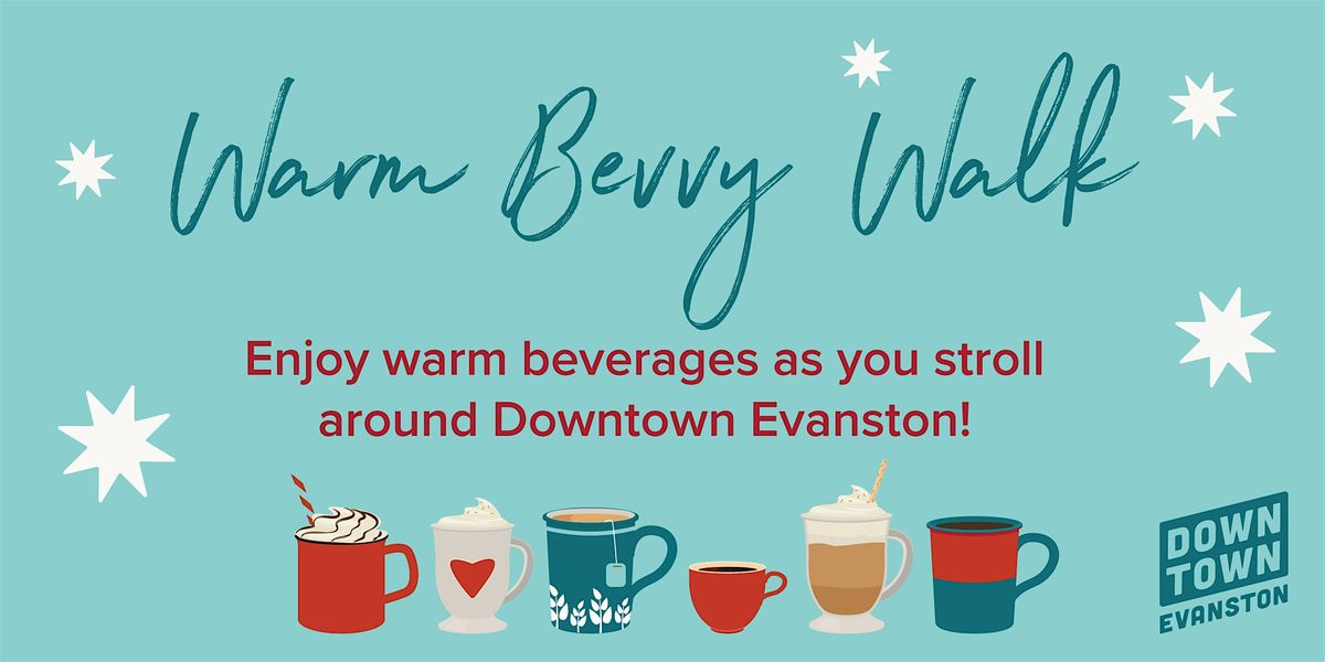 Downtown Evanston Warm Bevvy Walk