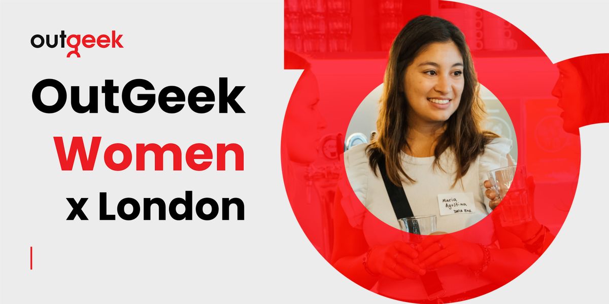 OutGeek Women in Tech - London Team Ticket