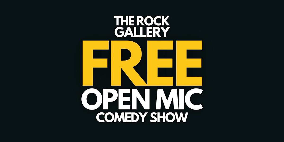FREE Stand-Up Comedy Show (Open Mic)