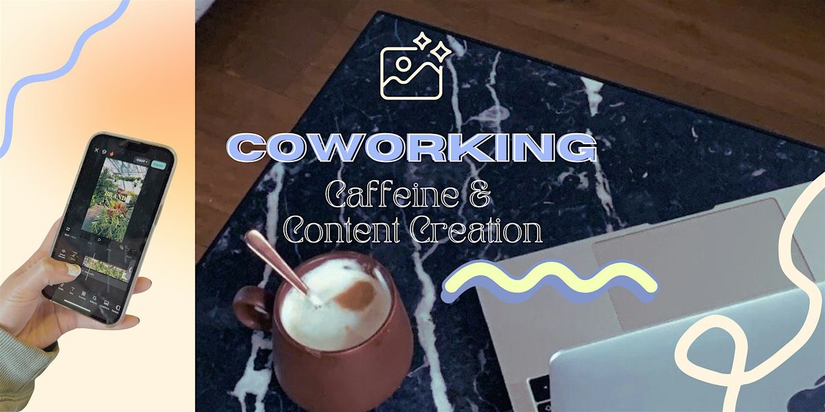 Caffeine & Content Creation Cowork