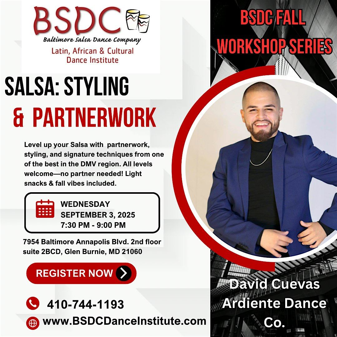 Salsa: Styling & Partnerwork Workshop w\/ David Cuevas (BSDC Fall Series)
