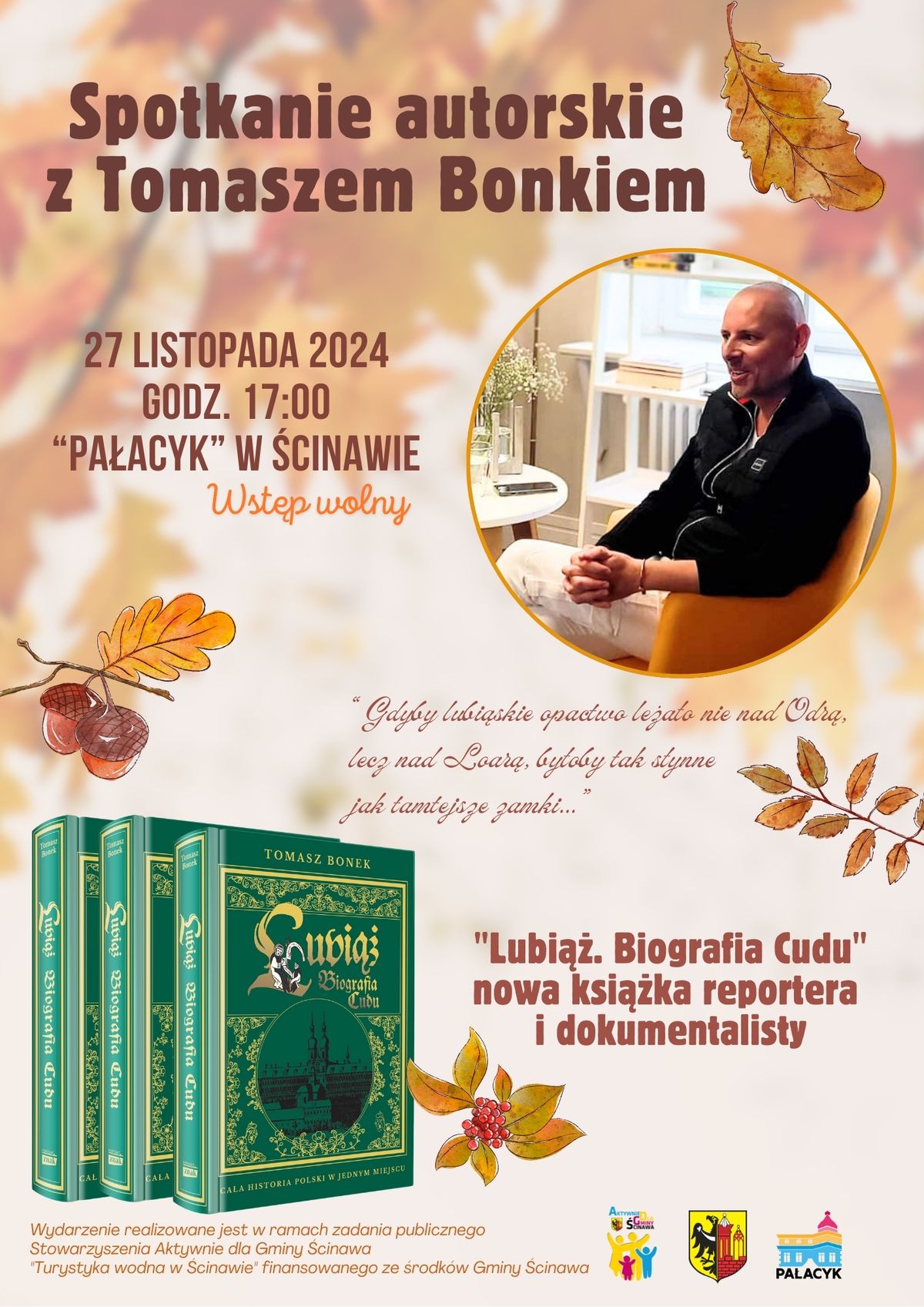 "Lubi\u0105\u017c. Biografia Cudu" w \u015acinawie - spotkanie autorskie z Tomaszem Bonkiem