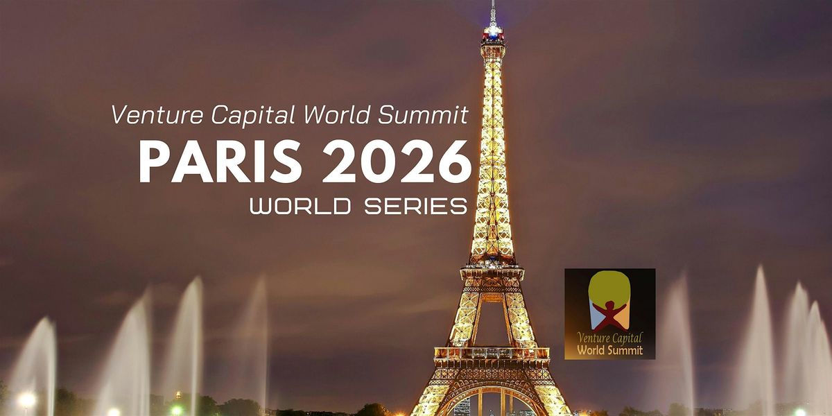 Paris 2026 Venture Capital World Summit