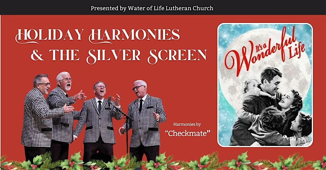 Holiday Harmonies  & the Silver Screen