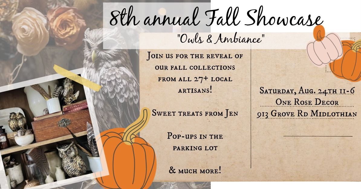 8th Annual Fall Showcase "Owls & Ambiance"