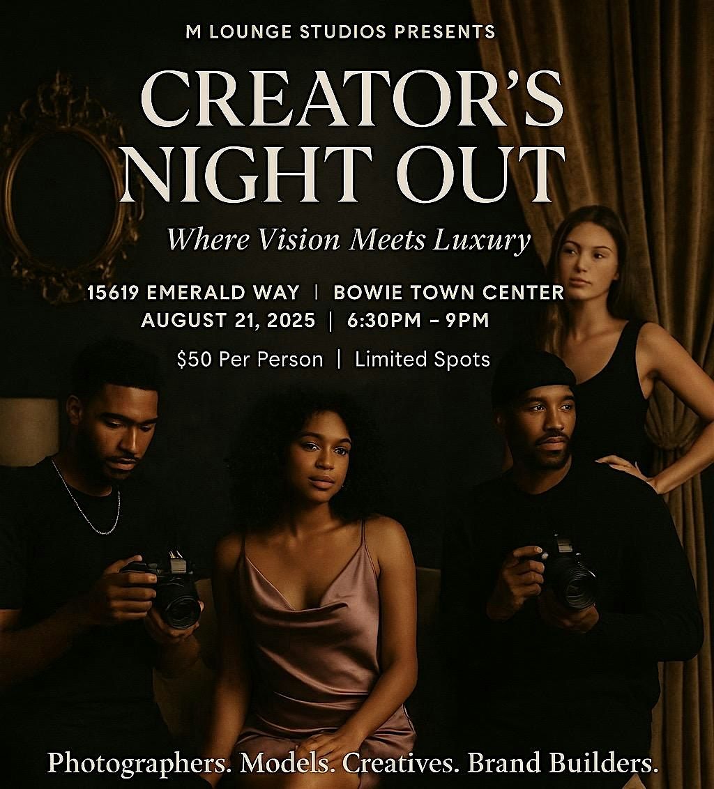 Creator\u2019s Night Out \u2013 Where Vision Meets Luxury