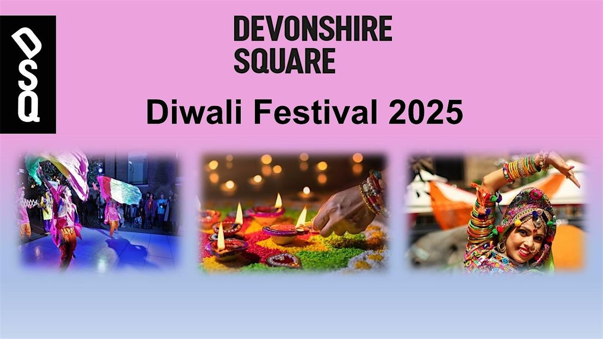 Devonshire Square's Diwali Festival 2025