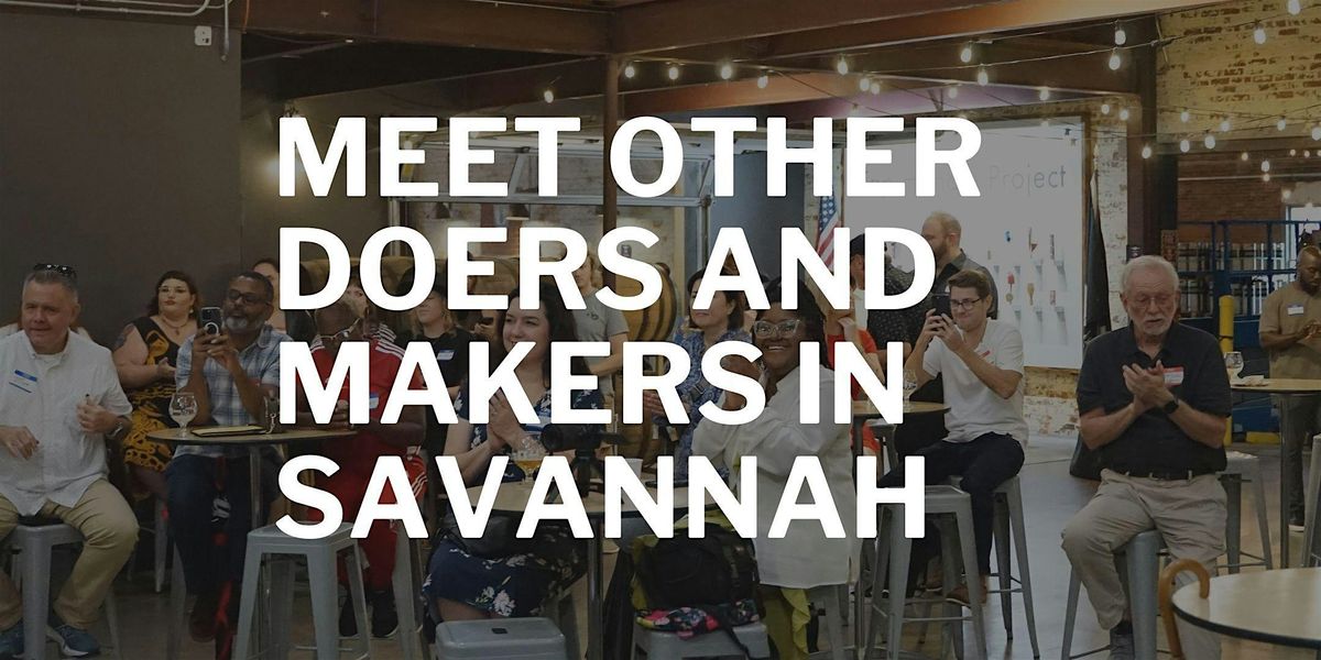 Savannah Doers & Makers