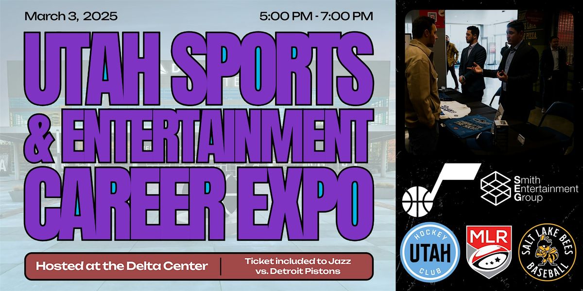 Utah Sports & Entertainment Career Expo hosted by the Utah Jazz