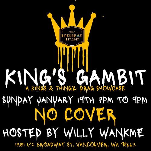 King's Gambit: A Kings & Thingz Drag Showcase