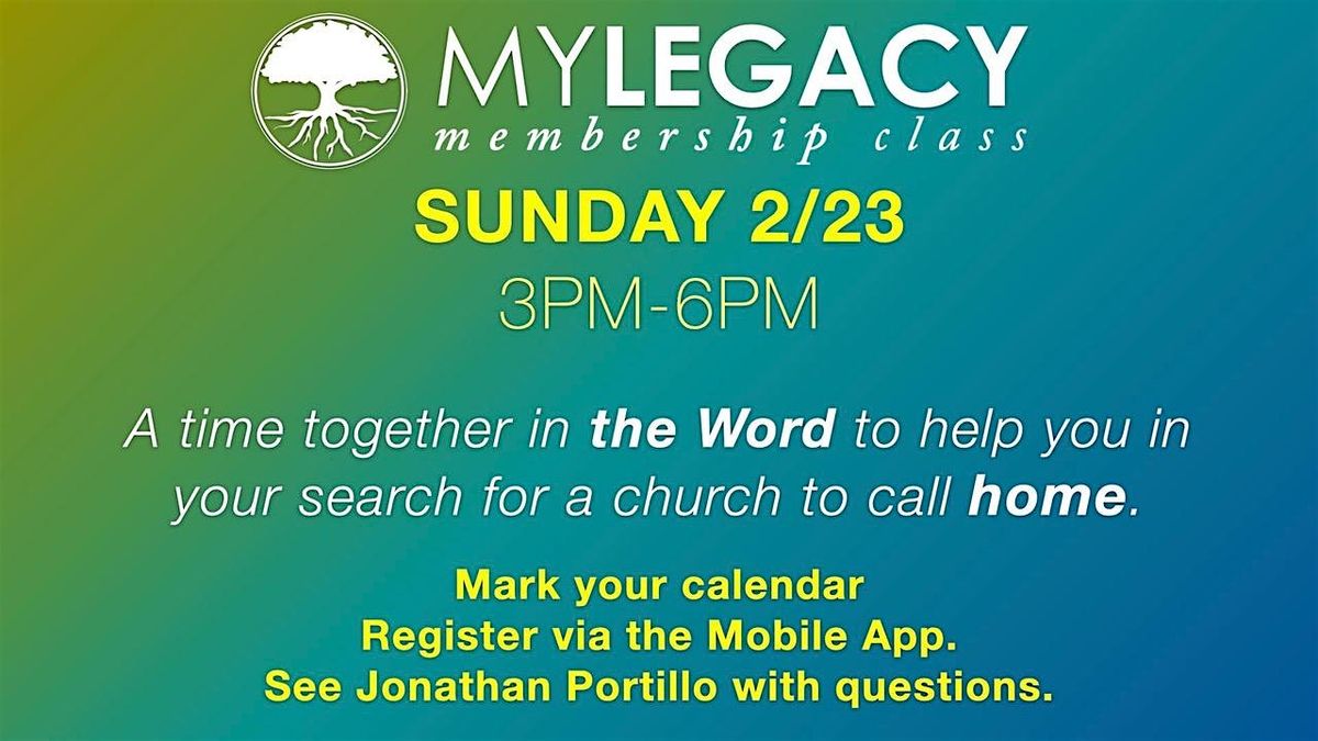 MyLegacy membership class