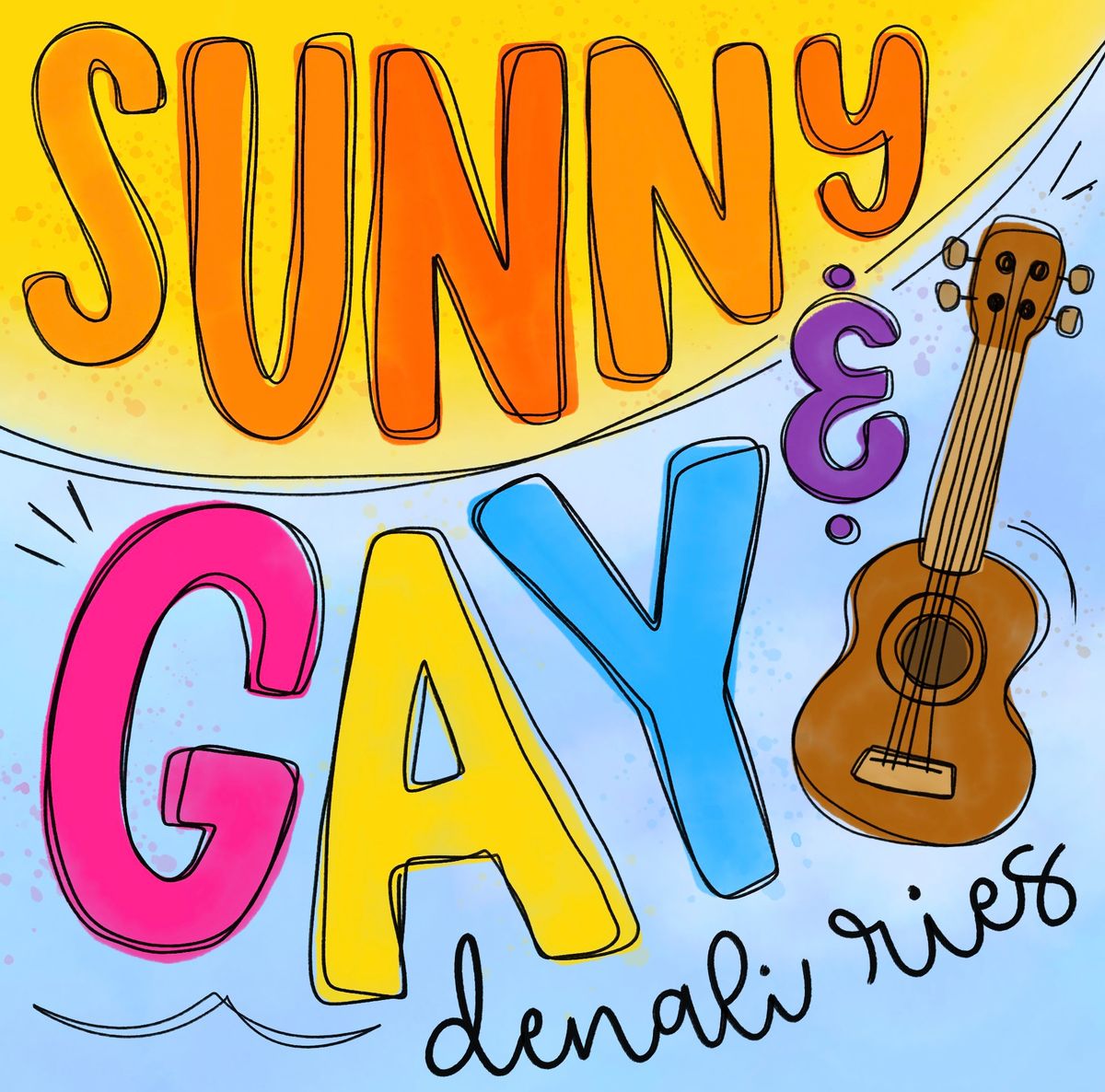 Sunny and Gay Album Release Show \ud83c\udfb6