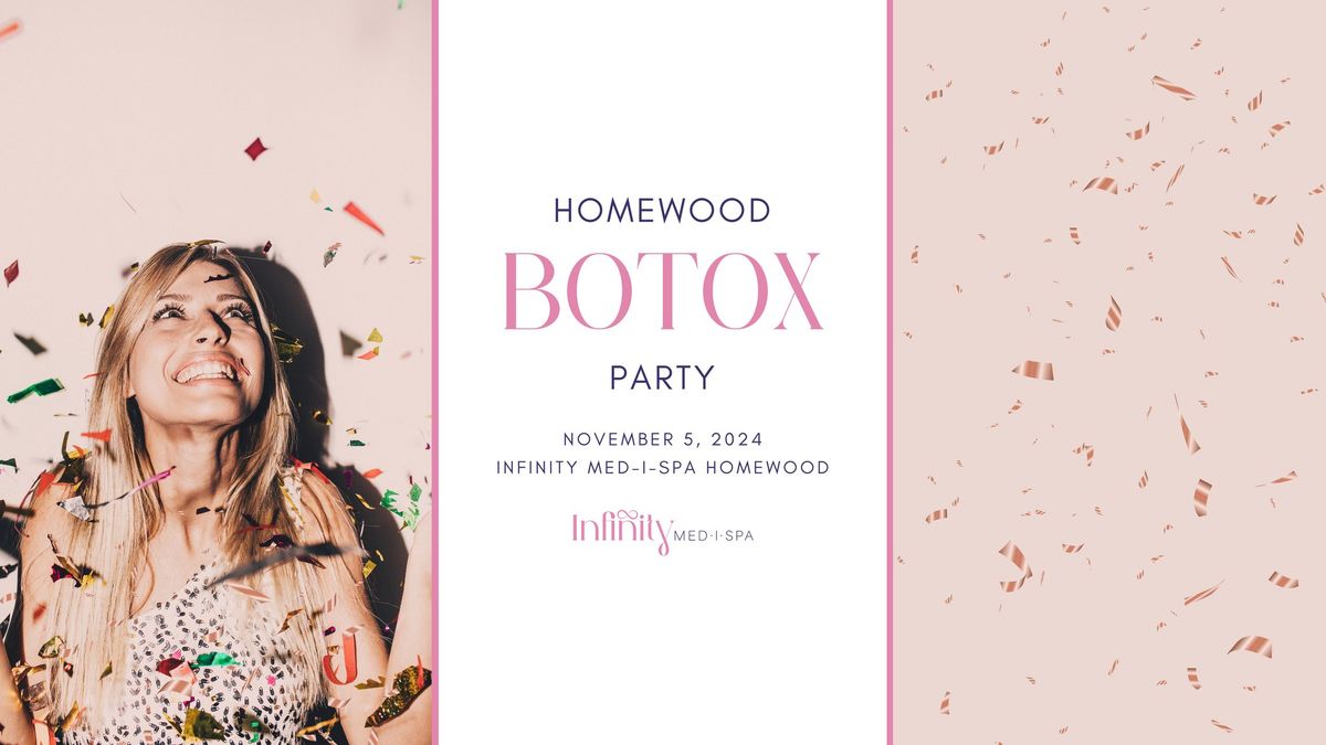 Infinity Med-I-Spa Homewood Botox Party