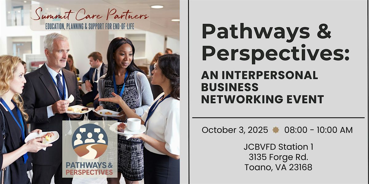 Pathways & Perspectives: An Interpersonal Business Networking Event