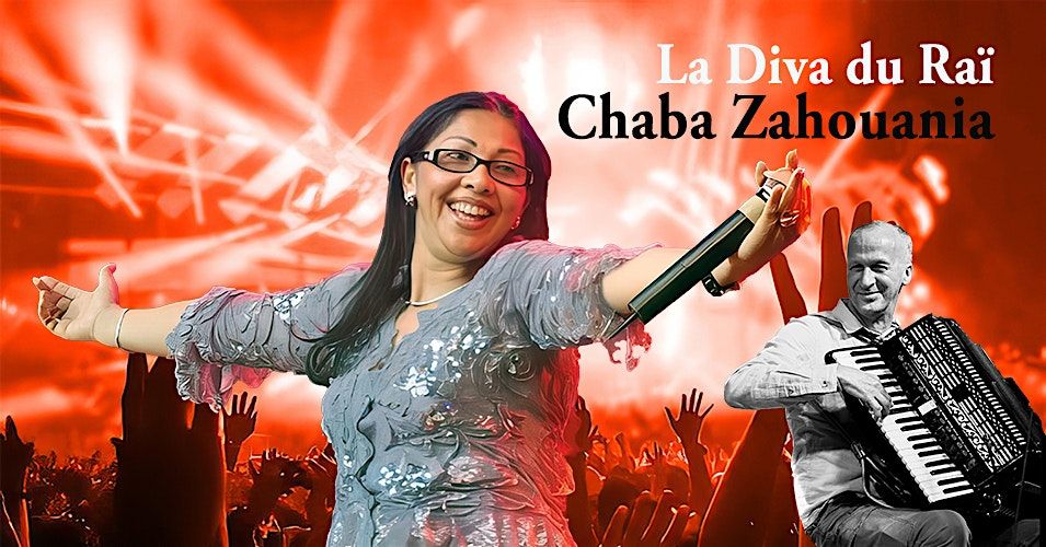 \u2714\ufe0f Cheba ZAHOUANIA en concert \u2013 La Diva du Ra\u00ef \u00e0 Qu\u00e9bec