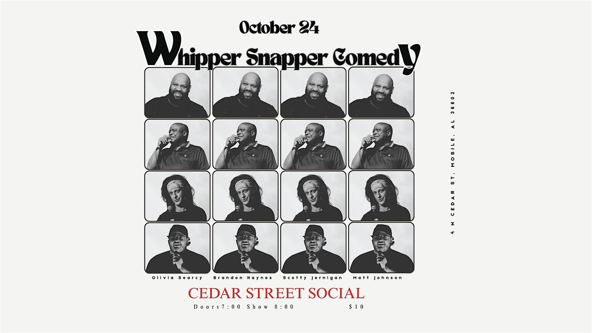 Whipper Snapper Comedy at Cedar Street Social