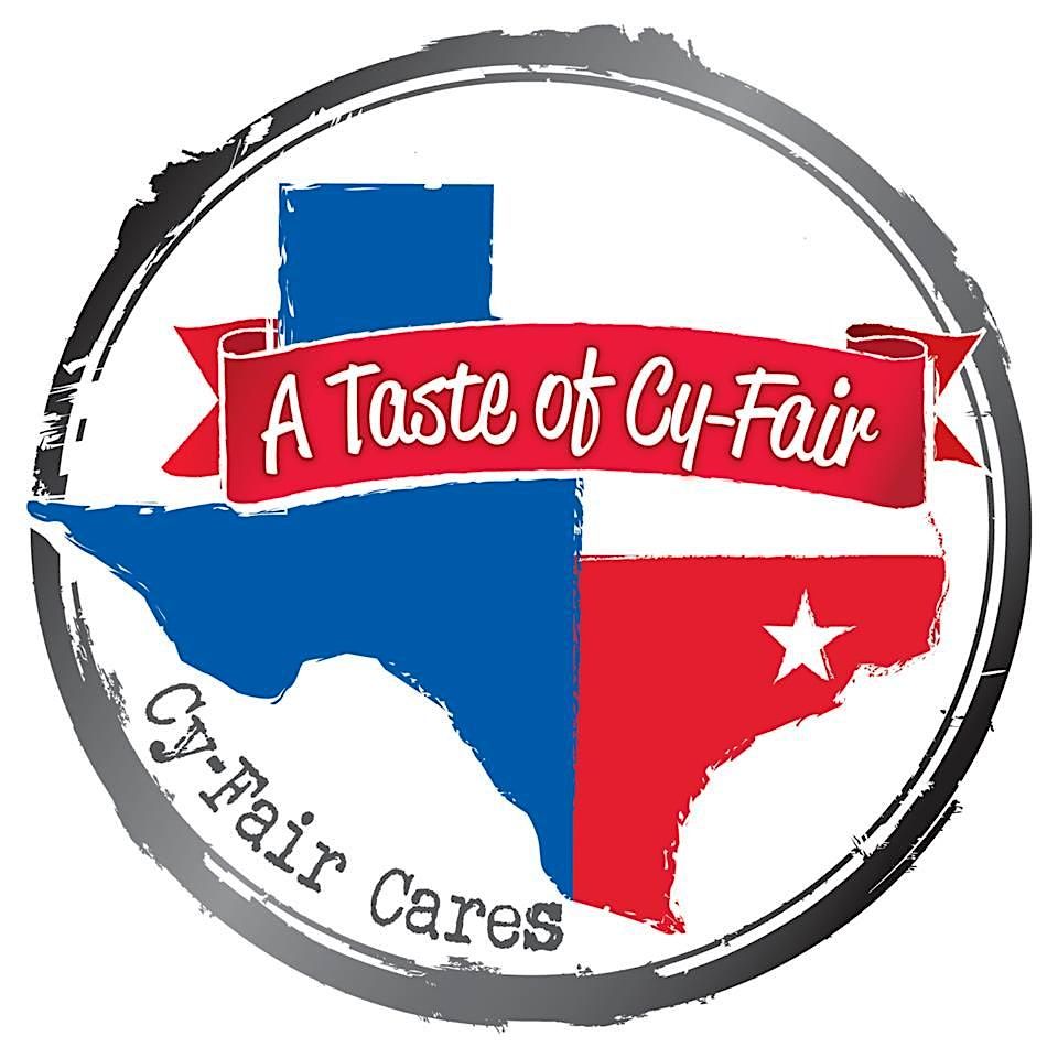 A Taste of Cy-Fair 2025    (4:00 VIP Entry, 5:00 General Admin)