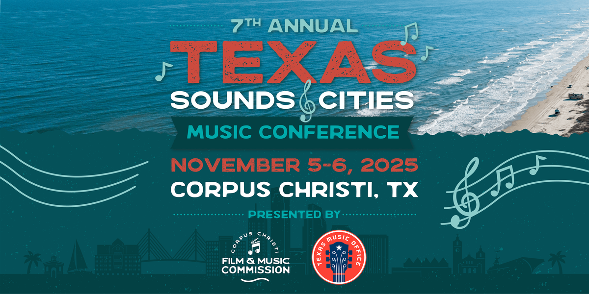 7th Annual Texas Sounds and Cities: Corpus Christi - Nov 5-6